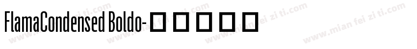 FlamaCondensed Boldo字体转换